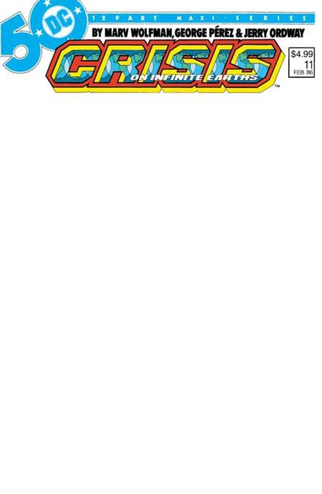 Crisis On Infinite Earths #11 Facsimile Edition Cover C Blank Variant