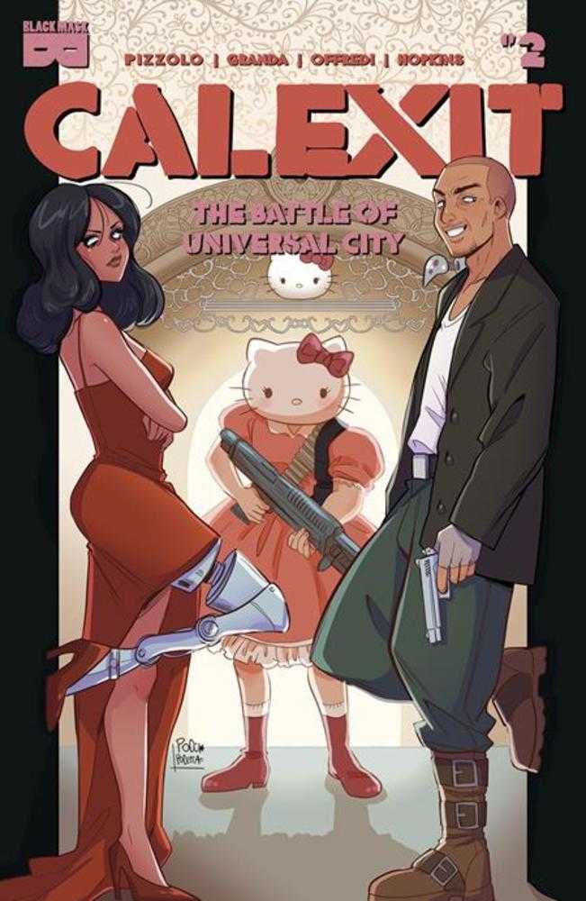 Calexit The Battle Of Universal City #2 (Of 3) 2 Nd Printing (Mature)