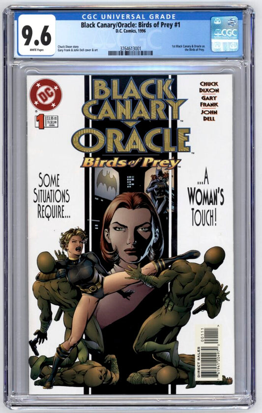 Black Canary/Oracle: Birds of Prey #1CGC 9.81st App. of Birds of Prey