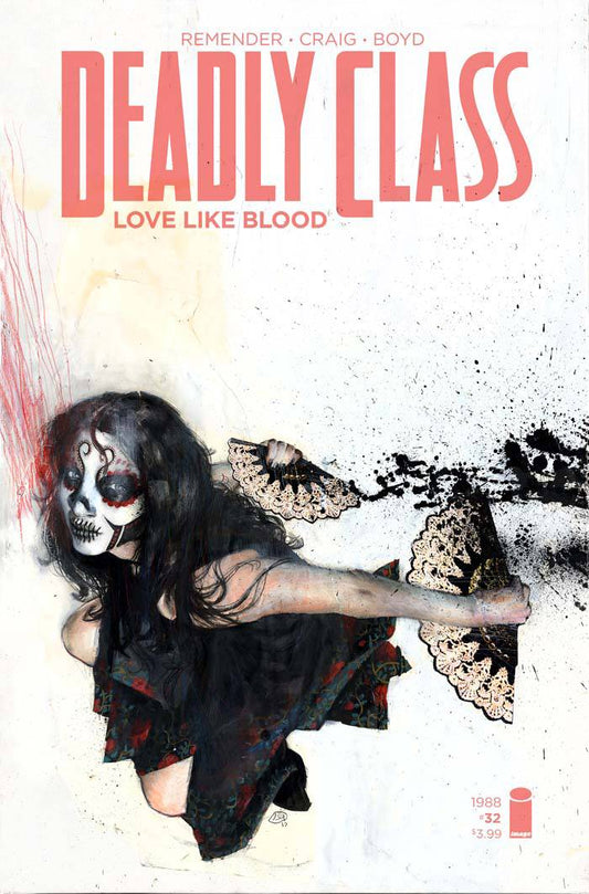 Deadly Class #32  Cover B  NM