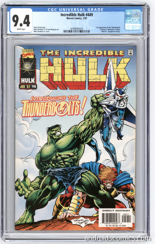 Incredible Hulk #449 CGC 9.4 1st App. of the Thunderbolts