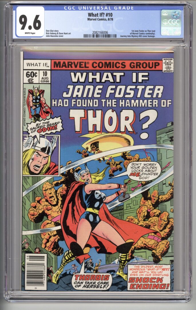 What If #10  CGC 9.6  1st Jane Foster as Thor (out of continuity)