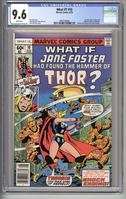 What If #10  CGC 9.6  1st Jane Foster as Thor (out of continuity)