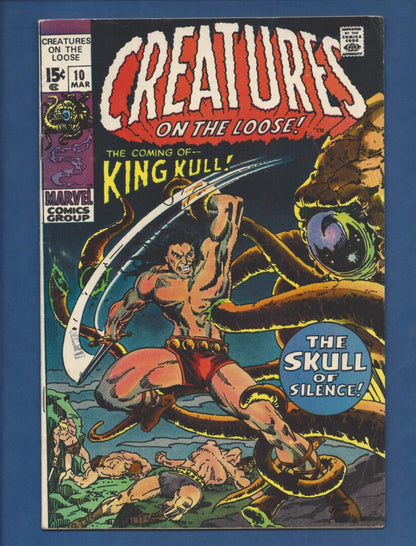 Creatures on the Loose #10  VG+  1st appearance of King Kull