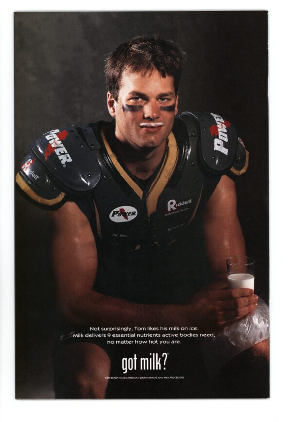 Tom Brady: Got Milk? ad.